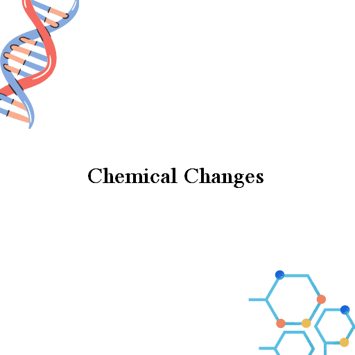 Chemical Changes